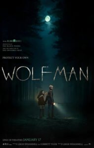 Wolf Man Movie 2025 Summary, Wolf Man Movie 2025 review, Wolf Man Movie 2025 outline, Wolf Man Movie 2025 production, Wolf Man Movie 2025 plot, Wolf Man Movie 2025 Storyline